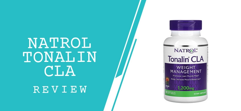 Exploring Natrol Tonalin CLA: A Detailed Review for Weight Management